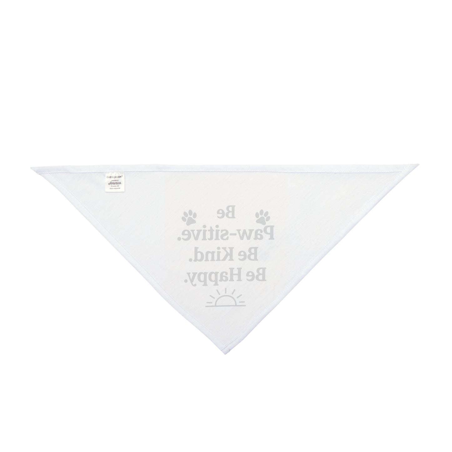 Pet Bandana – Be Paw-sitive, Be Kind, Be Happy